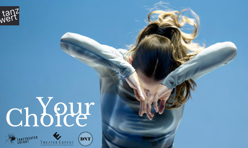 Your Choice - Tanztheater Erfurt